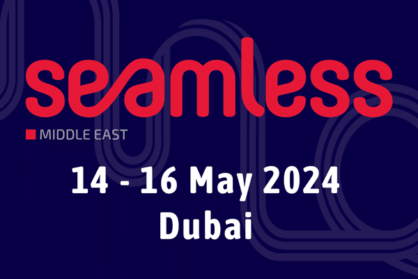 Seamless Middle East 2024: Elevating Industry Innovation and Networking Experiences